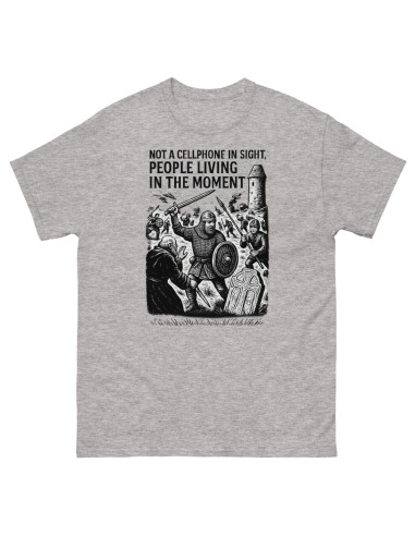 T-shirt classique unisexe médiéval vibes - living in the moment 
