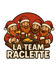 La Team Raclette – Noël Geek & Fun