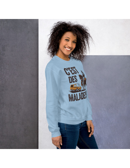 Sweat Unisexe à Col Rond c'est des malades